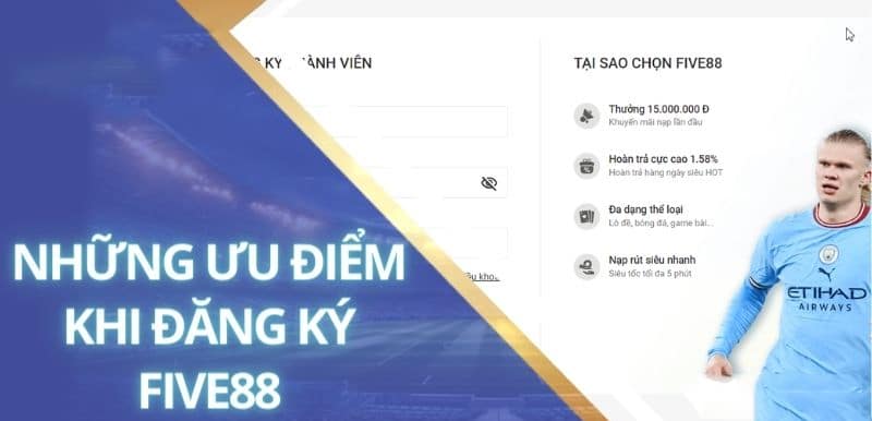 Đăng ký tài khoản tại Five88 mang giá trị lớn