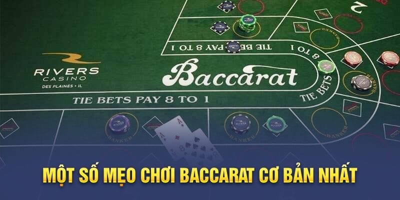 Khám phá chiến thuật chơi Baccarat từ cơ bản